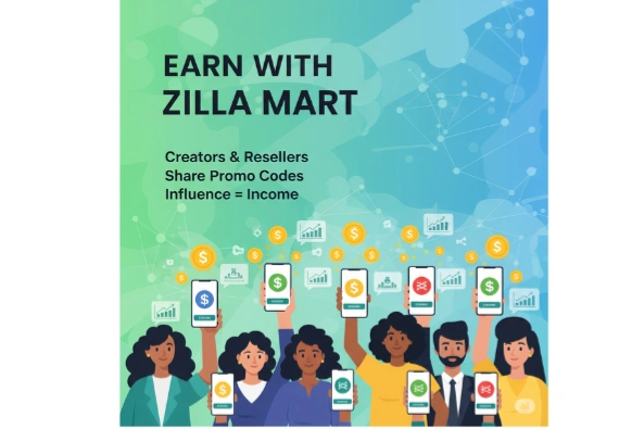  Earn with Zilla Mart